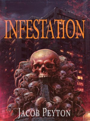 cover image of Infestation